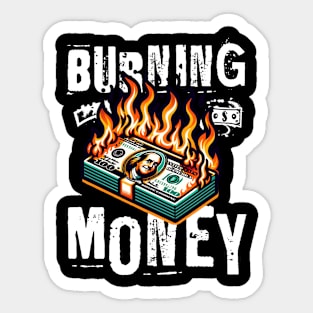 Burning Money Sticker